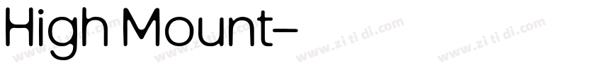 High Mount字体转换